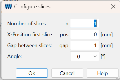 Configure slices in X-direction